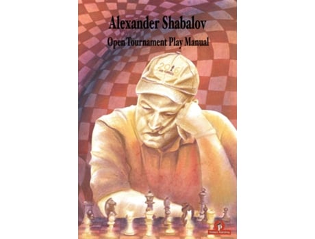 Livro Open Tournament Play Manual de Alexander Shabalov (Inglês)