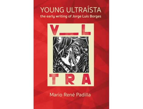 Livro Young Ultraista de Mario Padilla (Inglês)