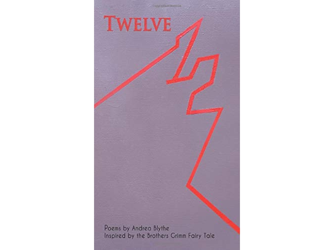 Livro Twelve de Andrea Blythe (Inglês - Capa Dura)