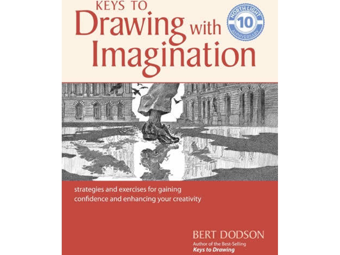 Livro Keys to Drawing with Imagination de Bert Dodson (Inglês)