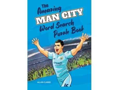 Livro The Amazing Man City Word Search Puzzle Book De Allan Clarke (inglês)