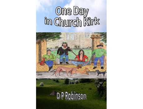 Livro One Day in Church Kirk de Derek P Robinson (Inglês)