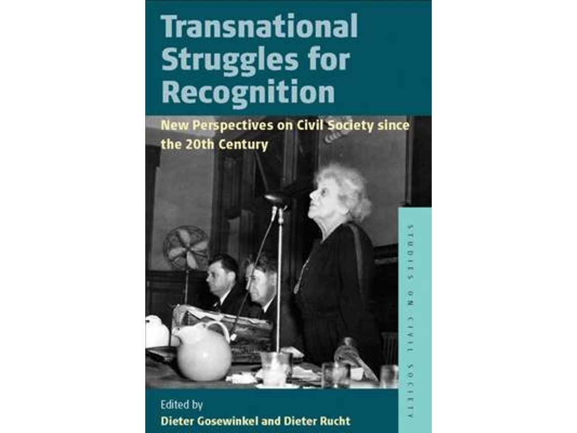 Livro Transnational Struggles for Recognition de Edited By Dieter Rucht Edited By Dieter Gosewinkel (Inglês - Capa Dura)