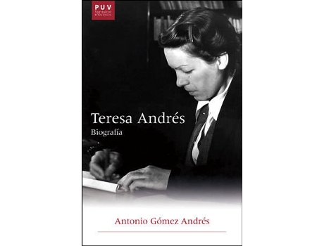 Livro Teresa Andres: Biografia de Antonio Gomez (Espanhol)
