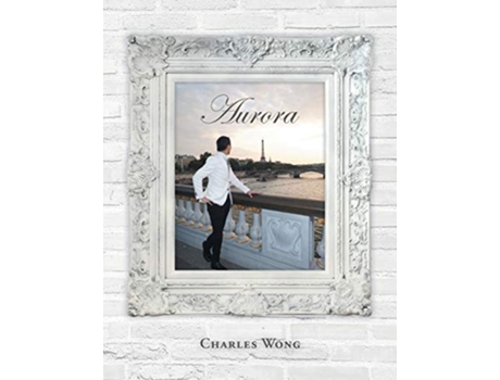 Livro Aurora de Charles Wong (Inglês)