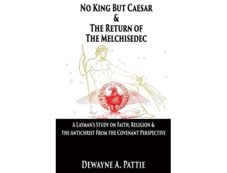 Livro No King But Caesar De Dewayne A Pattie (inglês)