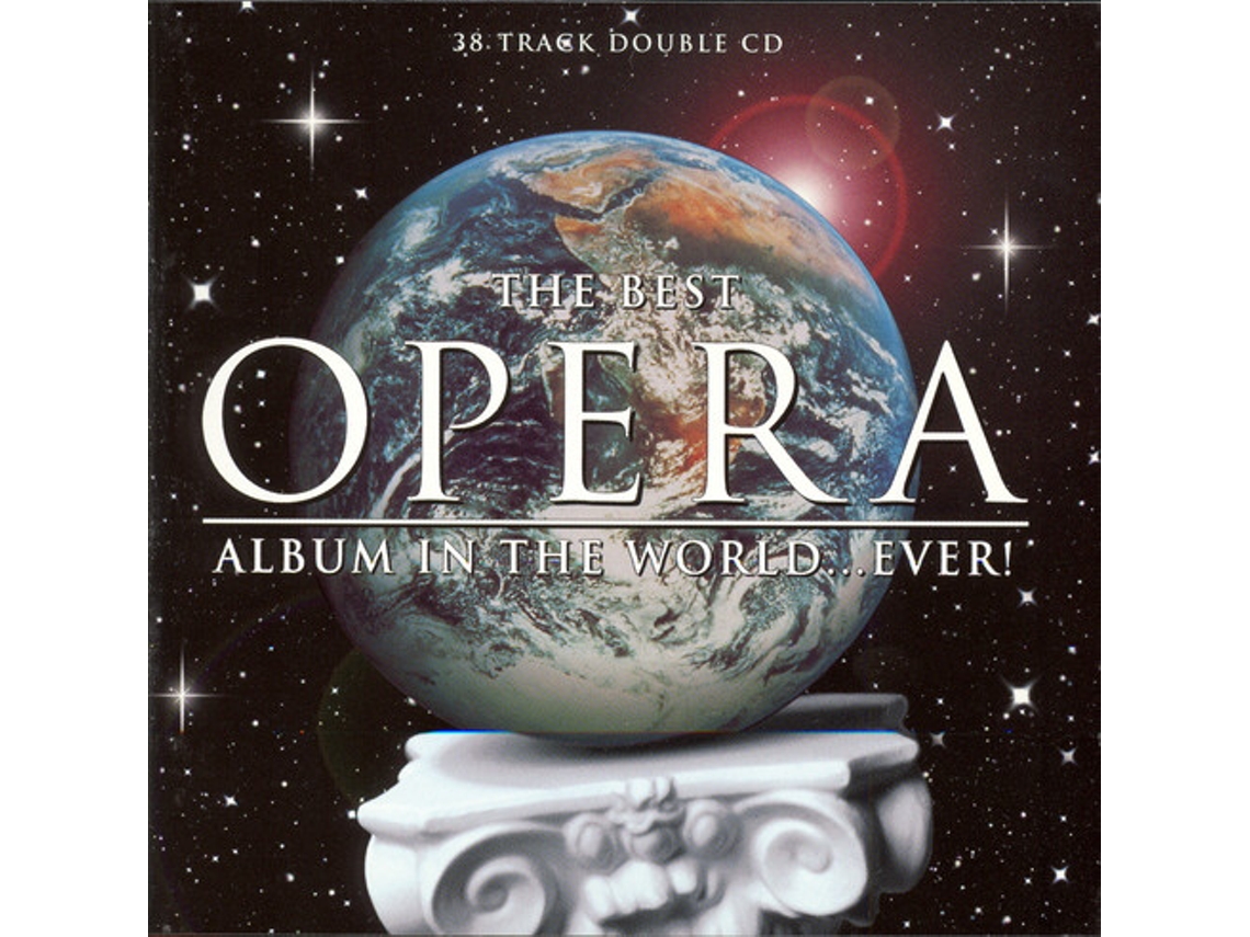 CD The Best Opera Album In The World ... Ever!