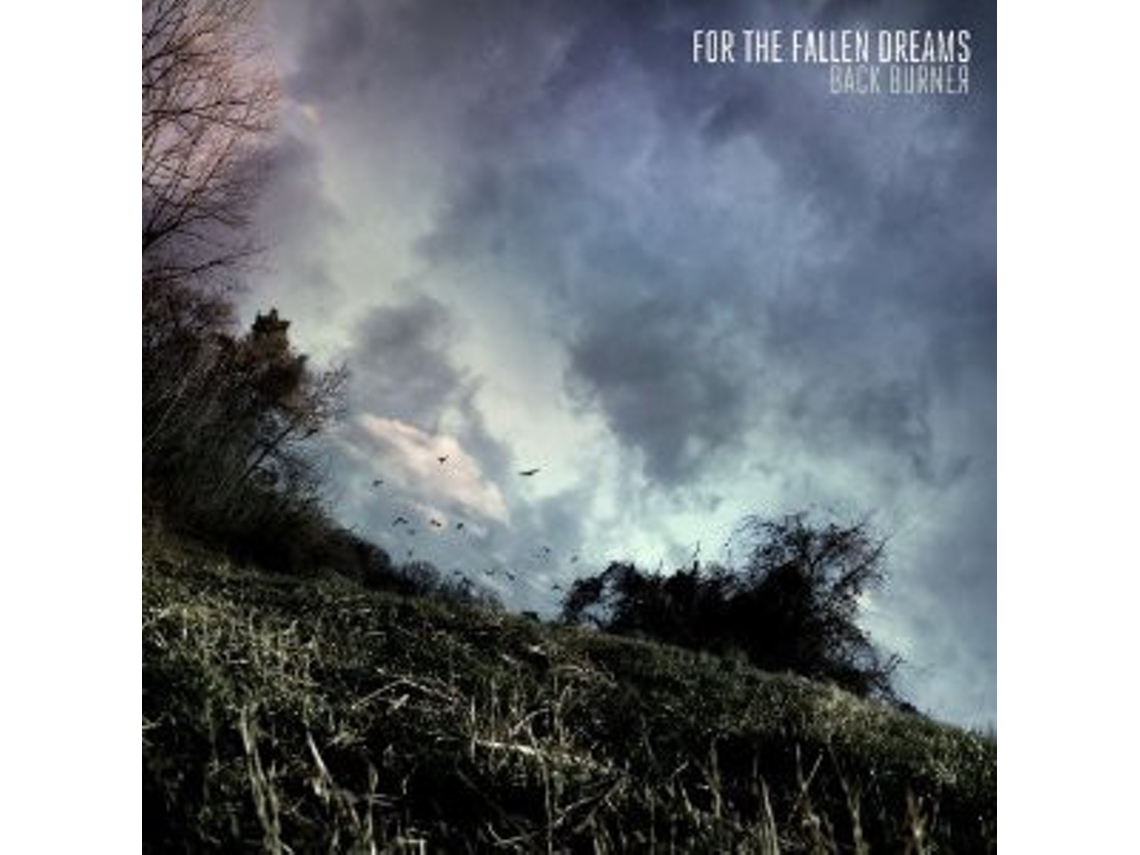 CD For The Fallen Dreams - Back Burner