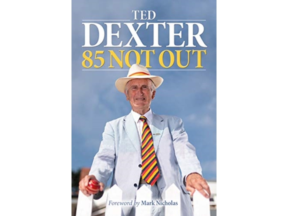 Livro 85 Not Out de Dexter Cbe e Ted (Inglês)