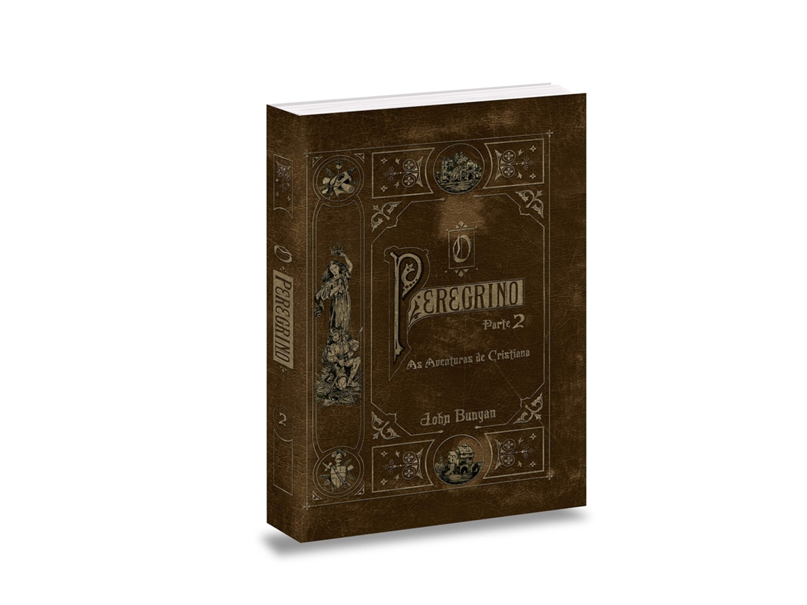 Livro Peregrino Parte 2 As Aventuras De Cristiana, As de John Bunyan (Português do Brasil - Capa Dura)
