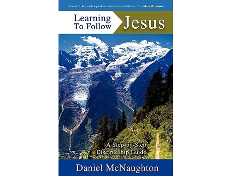 Livro Learning to Follow Jesus de Daniel McNaughton (Inglês)