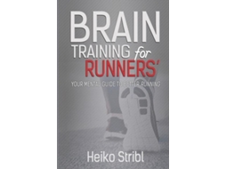 Livro Brain Training For Runners Your Mental Guide To Better Running. De Heiko Stribl (inglês)