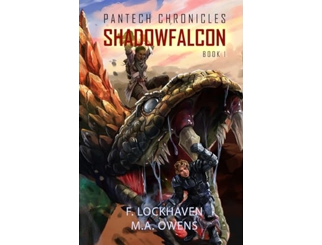 Livro Shadowfalcon Pantech Chronicles De F Lockhaven, Ma Owens Et Al. (inglês - Capa Dura)