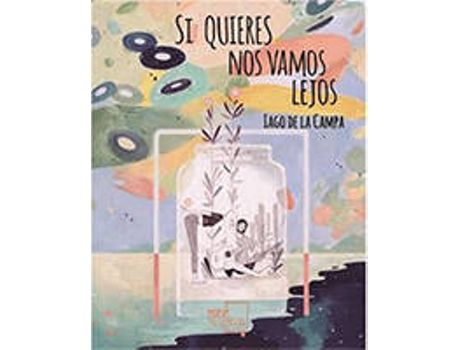 Livro Si Quieres Nos Vamos Lejos de Iago De La Campa (Espanhol)