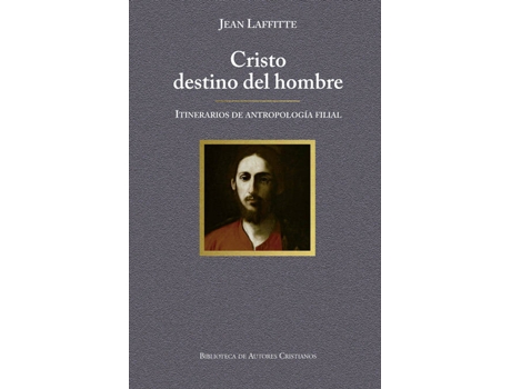 Livro Cristo Destino Del Hombre de Jean Laffitte