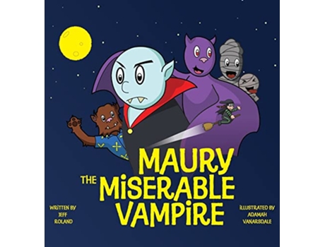 Livro Maury The Miserable Vampire de Jeff Roland (Inglês - Capa Dura)