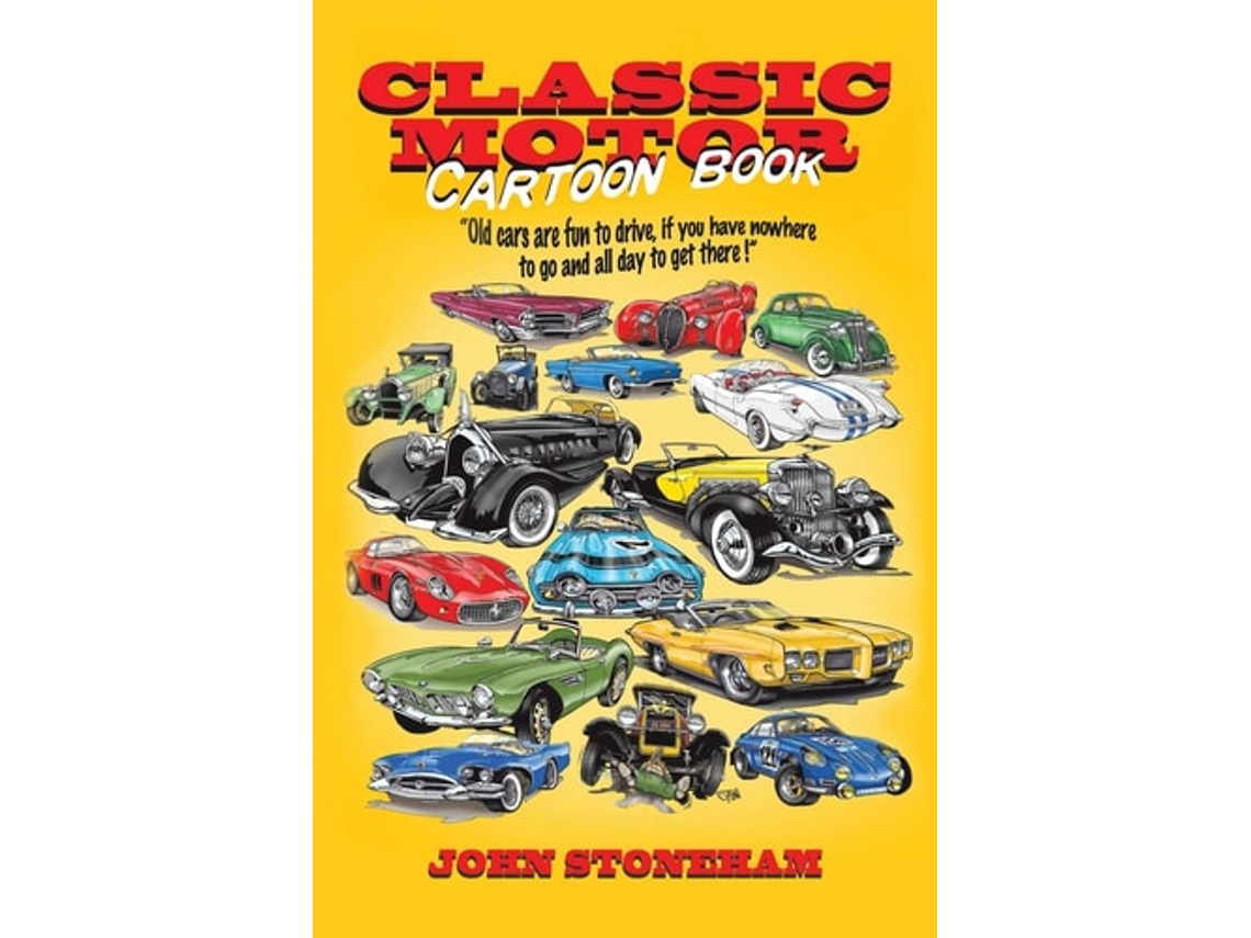 Livro Classic Motor Cartoon Book de John Stoneham (Inglês)