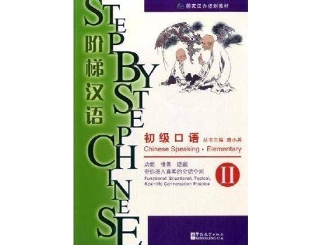 Livro Step by Step Chinese: Vol. 2 : Chinese Speaking Elementary de Xiabing Zhou (Chinês)