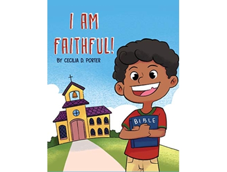 Livro I Am Faithful de Cecilia D Porter (Inglês)