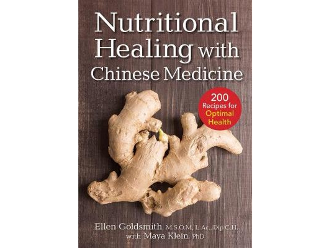 Livro Nutritional Healing with Chinese Medicine de Ellen Goldsmith Msom Lac Dipch e Maya Klein Phd (Inglês)