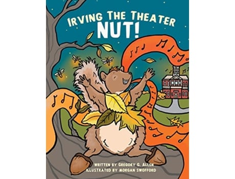 Livro Irving the Theater Nut de Gregory G Allen (Inglês)
