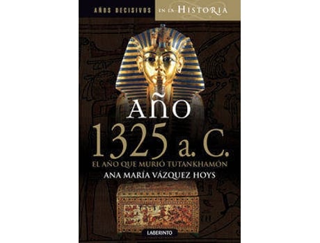 Livro Año 1325 Antes De Cristo, Año Que Murio Tutankhamon de vazquez Hoys, Ana María