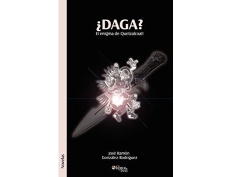 Livro Daga? El Enigma De Quetzalcoatl De Jose Ramon Gonzalez Rodriguez (espanhol)