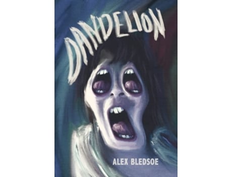 Livro Dandelion De Alex Bledsoe (inglês - Capa Dura)