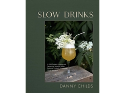 Livro Slow Drinks De Danny Childs (inglês - Capa Dura)