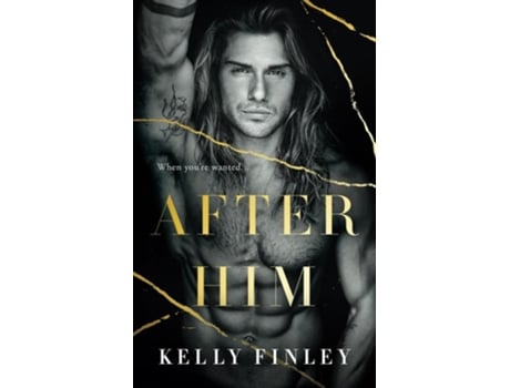 Livro After Him De Kelly Finley (inglês)
