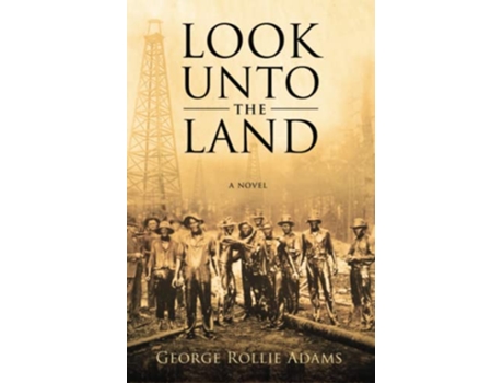 Livro Look Unto the Land Small Town Race Relations de George Rollie Adams (Inglês)