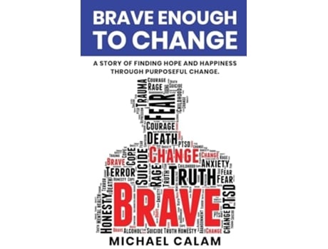 Livro Brave Enough to Change de Michael Calam (Inglês)