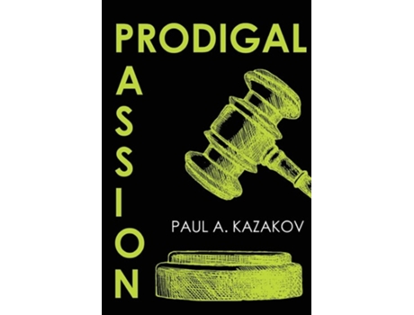 Livro Prodigal Passion de Paul A Kazakov (Inglês)