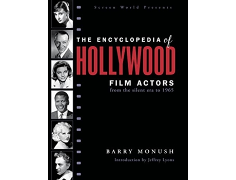 Livro Encyclopedia of Hollywood Film Actors de Barry Monush (Inglês)
