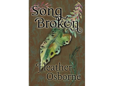 Livro Songbroken de Heather Osborne (Inglês)