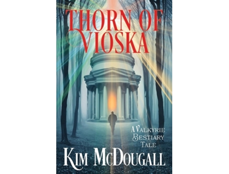 Livro Thorn of Vioska A Valkyrie Bestiary Tale de Kim McDougall (Inglês)