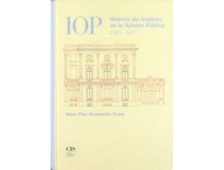 Livro HISTORIA INSTITUTO OPINION PUBLICA de Mª Pilar Alcobendas