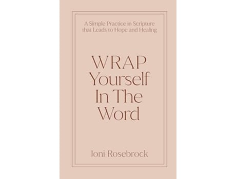 Livro WRAP Yourself in the Word de Joni Rosebrock (Inglês - Capa Dura)