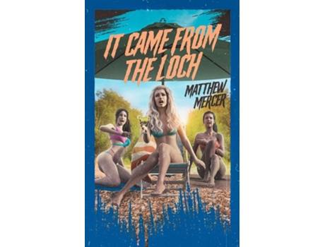Livro It Came From the Loch de Matthew Mercer (Inglês)