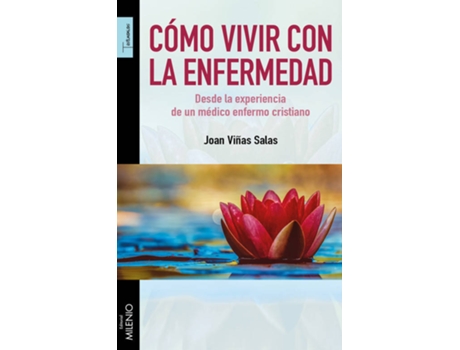 Livro Cómo Vivir Con La Enfermedad de Joan Viñas Salas