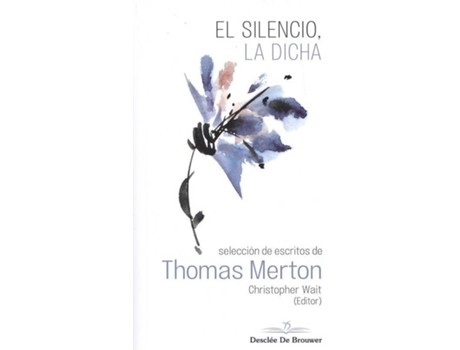 Livro El Silencio De La Dicha