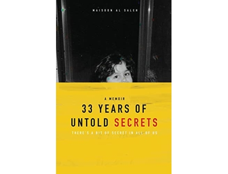 Livro 33 Years of Untold Secrets de Maisoon Al Saleh (Inglês)