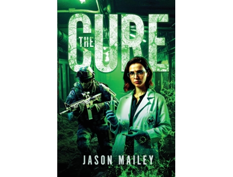 Livro The Cure de Jason Mailey (Inglês)