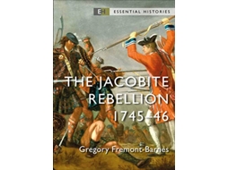 Livro Jacobite Rebellion de Gregory Fremont-Barnes (Inglês)