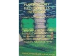 Livro Planificacion Y Ejecucion Prevencion de Miguez (Espanhol)