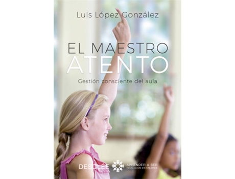 Livro El maestro atento de Luis López González