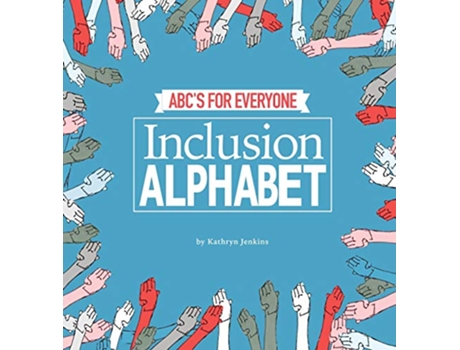 Livro Inclusion Alphabet ABCs for Everyone de Kathryn Jenkins (Inglês)