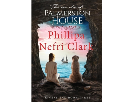 Livro The Secrets of Palmerston House de Phillipa Nefri Clark (Inglês)