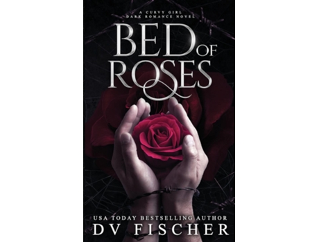 Livro Bed of Roses de DV Fischer (Inglês)