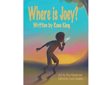 Livro Where Is Joey de Rose King (Inglês - Capa Dura)
